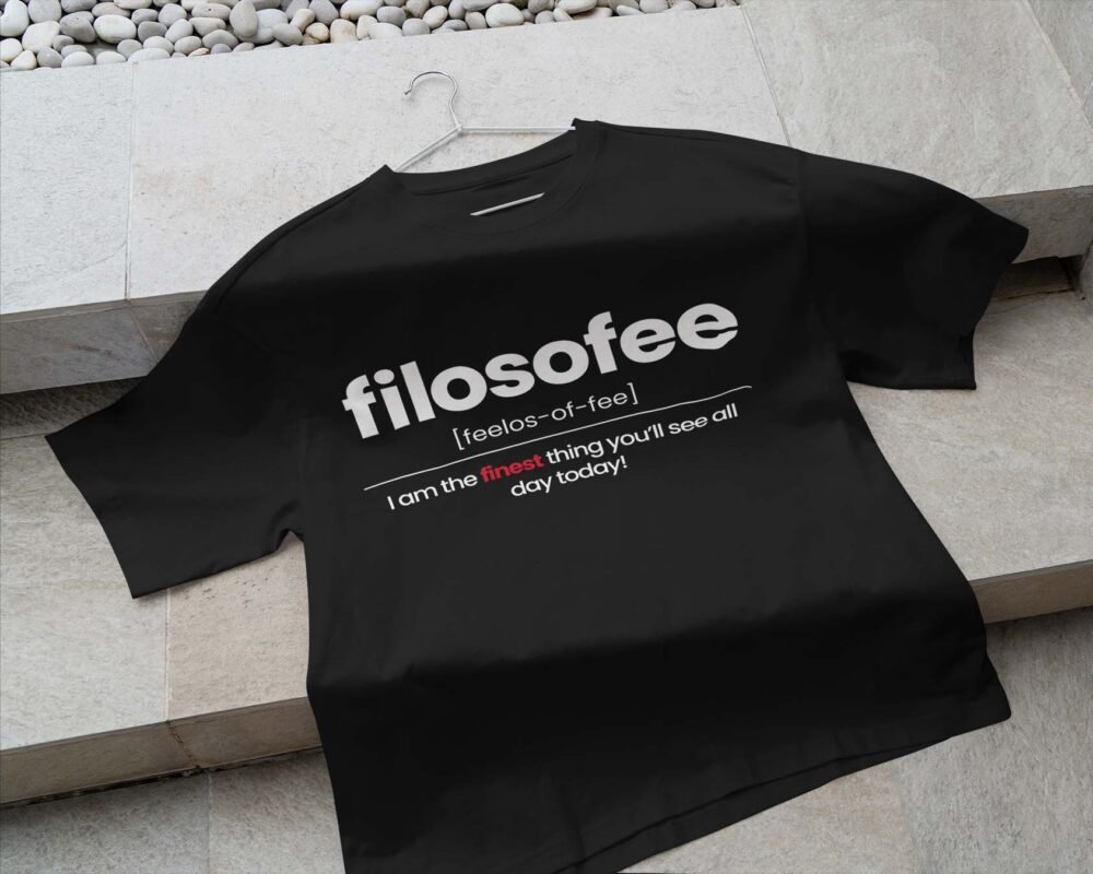 Filosofee "I'm The Finest Thing You'll See All Day Today" T-Shirt - Image 6