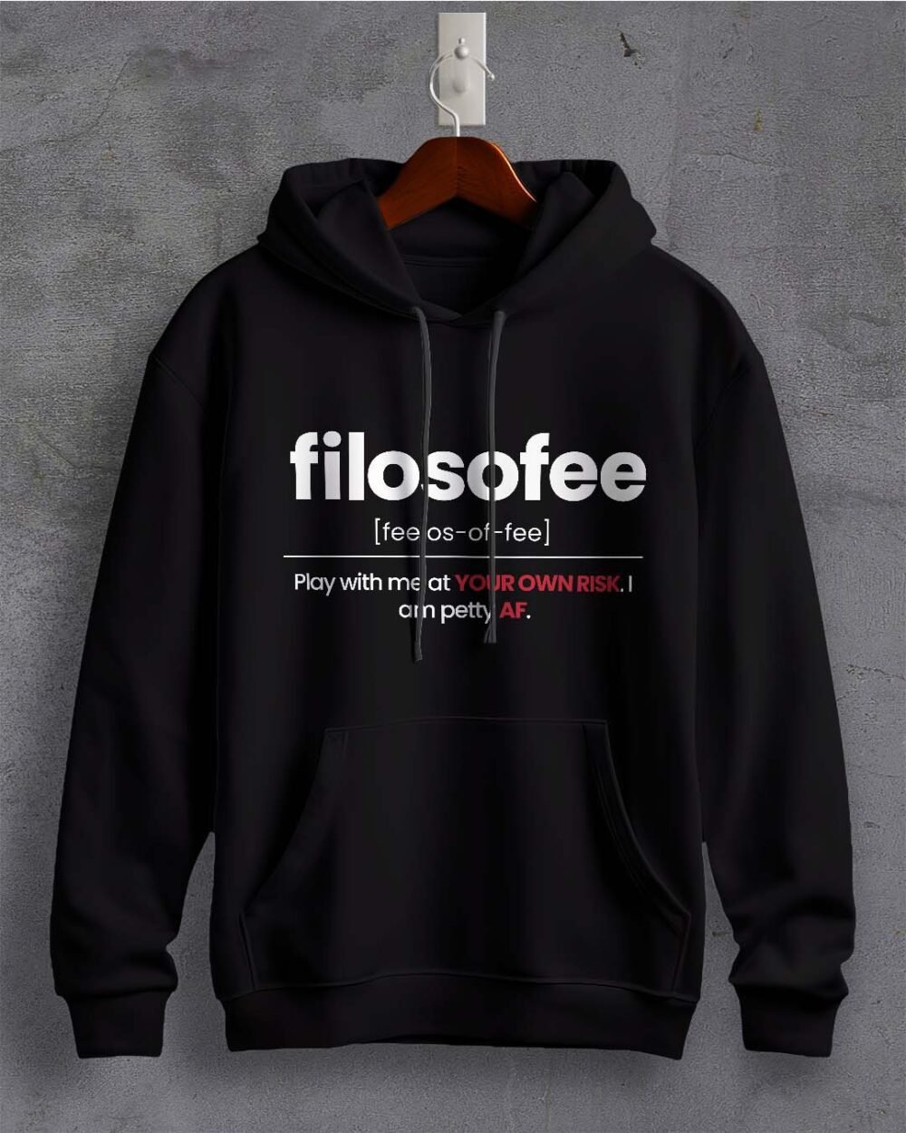 Filosofee "I'm Petty AF" Hoodie
